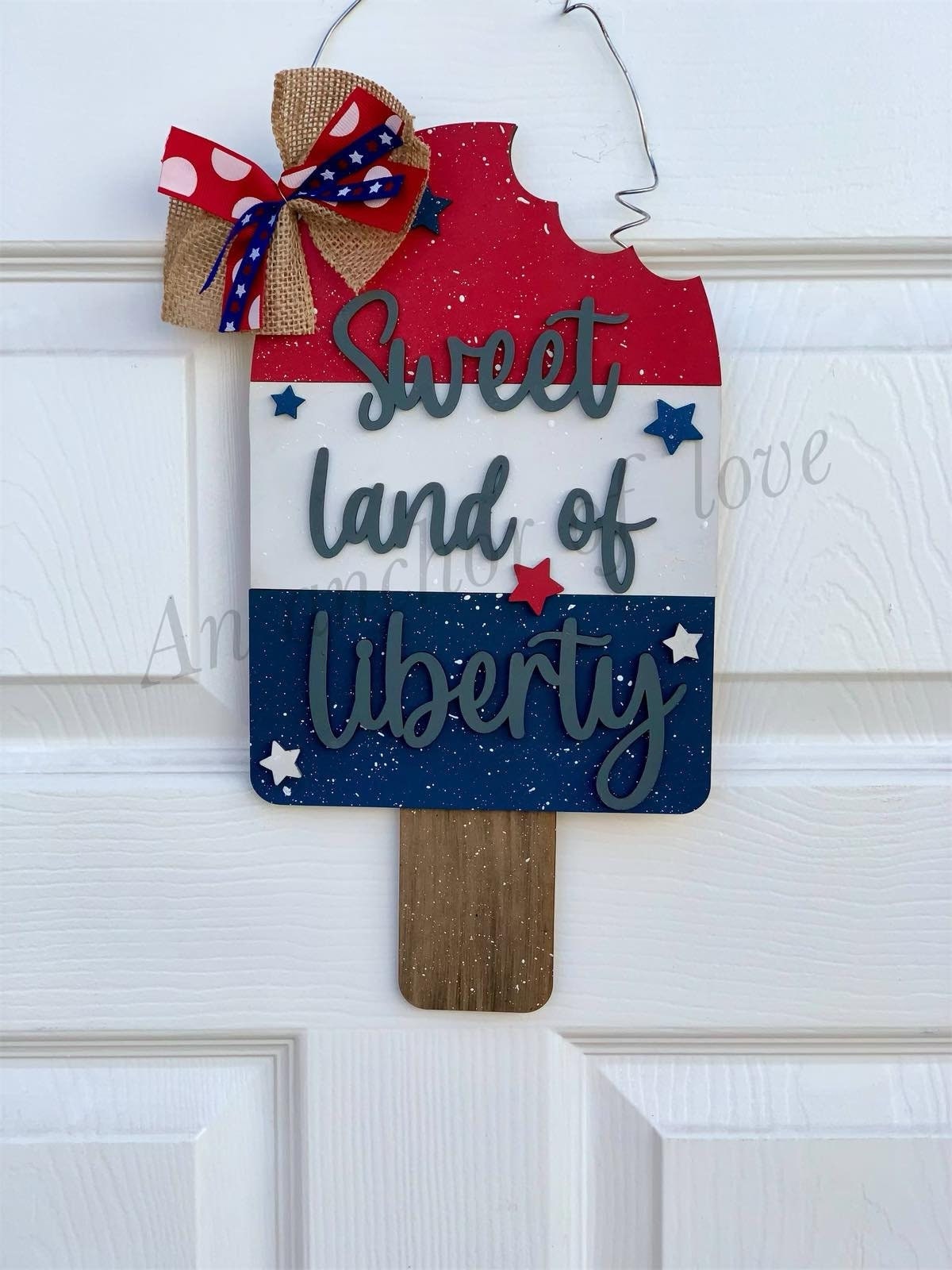 Fourth of July Popsicle door hanger -Uncle Sam - Sweet Land Of Liberty -Firework Sign-Celebration -patriotic door hanger