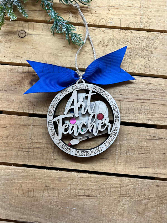 Art Teacher Christmas Ornament, Wood Ornament, Gift for Teacher