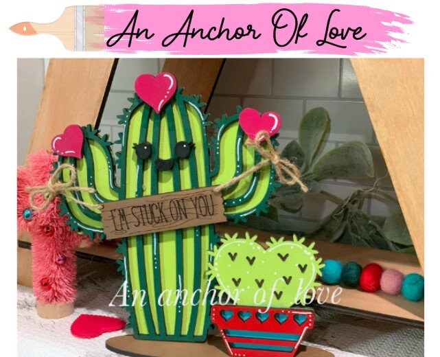 I'm stuck on you cactus shelf sitter - Valentine's Day Decor - Cactus Lovers- I'm a succa for you