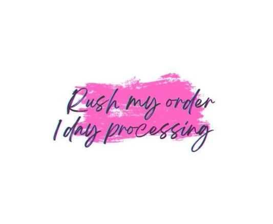 Rush my order - 2-3 day processing