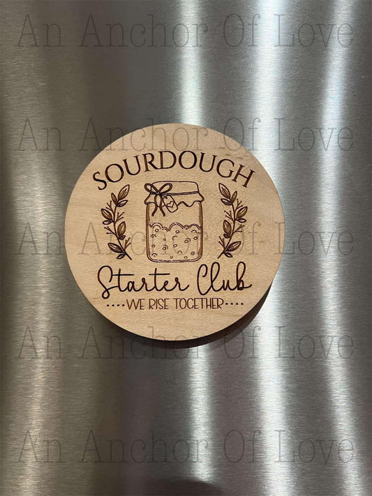 Sourdough Starter Club Magnet- Sourdough Lovers Gift- Sourdough Starter- Sourdough bread- Sourdough Maker- Gift for bakers