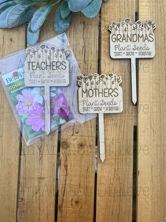 Teacher plant Stake / Seeds / Mothers Day / Flowers / Floral / Teachers Plant Seeds / End of Year / Teacher Appreciation